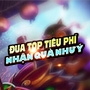 ĐUA TOP TIÊU PHÍ - NHẬN NHẬN NGAY TƯỚNG UUR - NGÀY 04/05